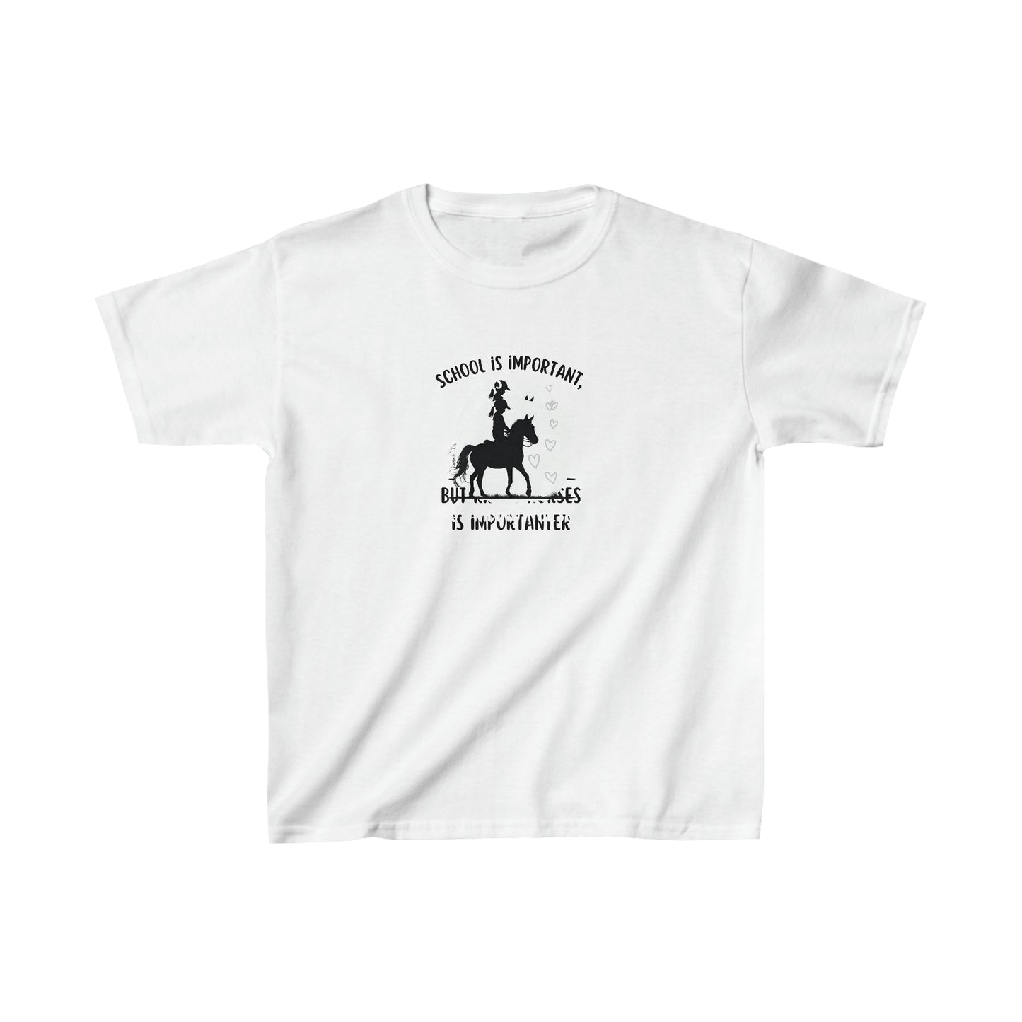 School is important, but riding horses is importanter kids' T-shirt